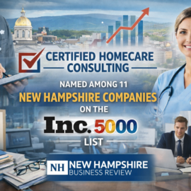 Certified Homecare Consulting Named Among New Hampshire Companies on the 2023 Inc. 5000 List Certified Homecare Consulting Named Among New Hampshire Companies on the 2023 Inc. 5000 List
