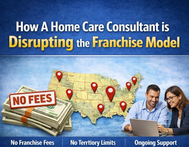 Home Care Consulting Franchise